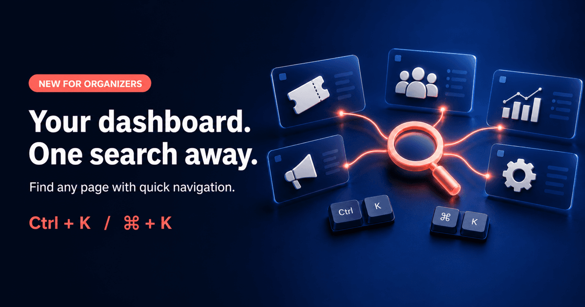 New: Find Anything in Your Organizer Dashboard Faster