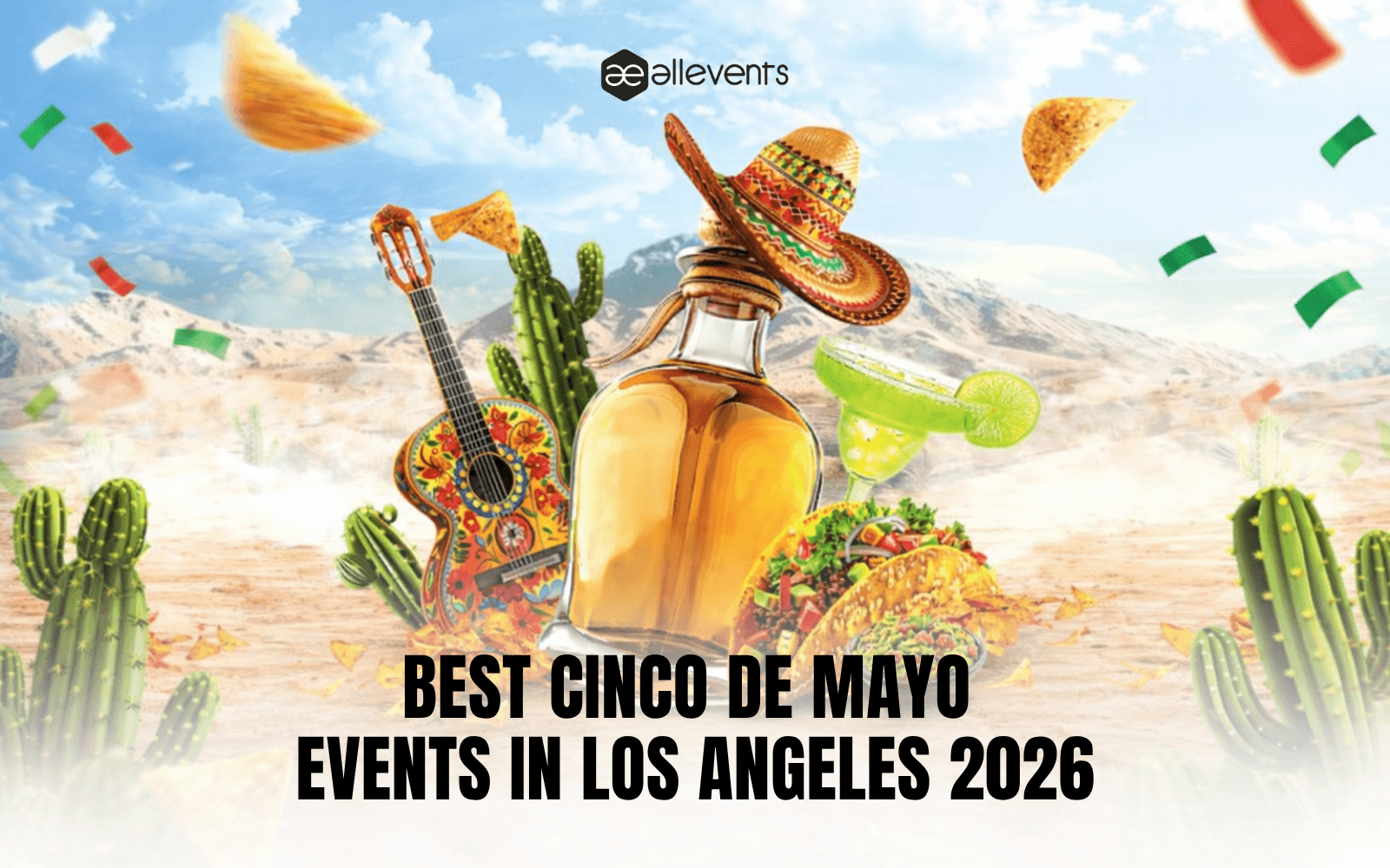Best Cinco de Mayo Events in Los Angeles 2026