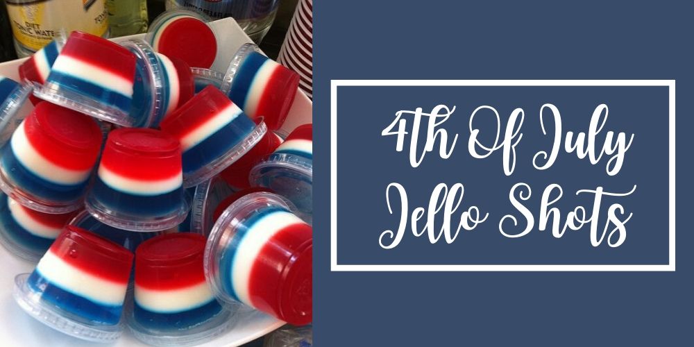 4th of july jello shots | desserts